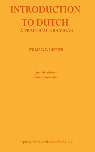 Imagen de archivo de Introduction To Dutch. A Practical Grammar. a la venta por Little Owl Books