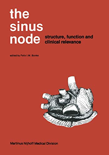 9789024720644: The Sinus Node: Structure, Function and Clinical Relevance