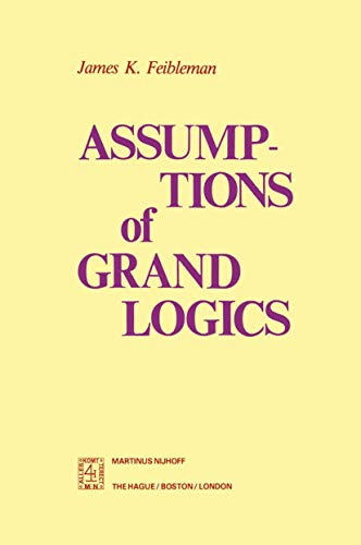 Stock image for Assumptions of Grand Logics for sale by Bailey's Bibliomania