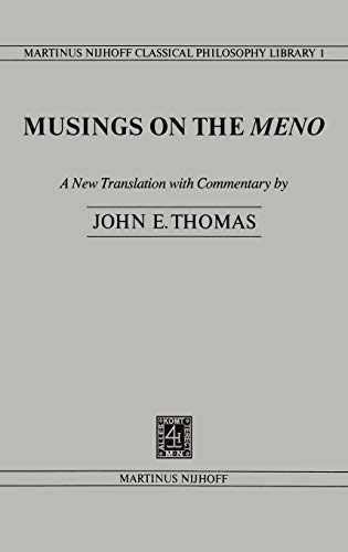 Musings on the Meno - J. E. Thomas