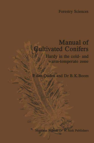 Stock image for Manual of Cultivated Conifers: Hardy in the Cold and Warm Temperature Zone for sale by B-Line Books
