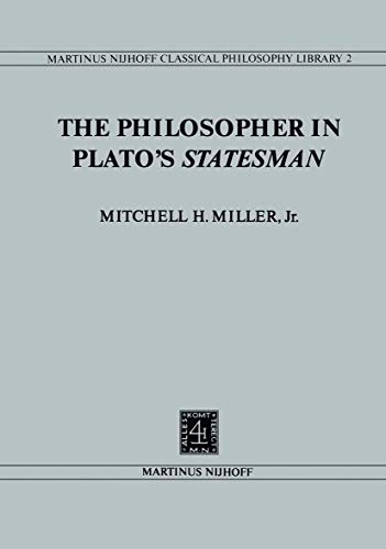 Stock image for The Philosopher in Plato's Statesman for sale by Ganymed - Wissenschaftliches Antiquariat