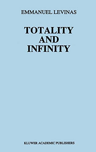 9789024722884: Totality and Infinity: An Essay on Exteriority: 1 (Martinus Nijhoff Philosophy Texts)