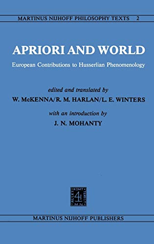 9789024723751: Apriori and World: European Contributions to Husserlian Phenomenology: 2 (Martinus Nijhoff Philosophy Texts, 2)