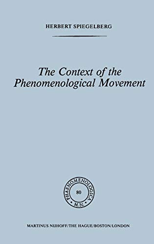 The Context of the Phenomenological Movement (Hardback) - E. Spiegelberg