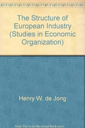 The Structure of European Industry, Volume 1 of STUDIES IN INDUSTRIAL ORGANIZATION series.