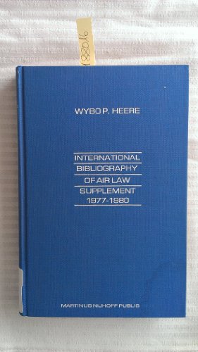 Beispielbild fr International Bibliography of Air Law Supplement 1977-1980 zum Verkauf von Zubal-Books, Since 1961