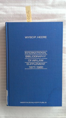 Imagen de archivo de International Bibliography of Air Law Supplement 1977-1980 a la venta por Zubal-Books, Since 1961