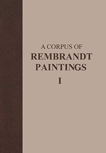 Stock image for A Corpus of Rembrandt Paintings: 1625?1631 (Rembrandt Research Project Foundation (1)) for sale by Holt Art Books