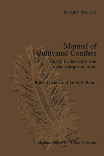 9789024726448: Manual of Cultivated Conifers: Hardy in the Cold- and Warm-Temperature Zone: 4
