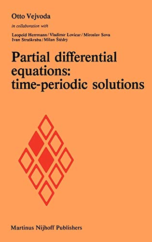 Partial Differential Equations: Time-Periodic Solutions. - Vejvoda, Otto