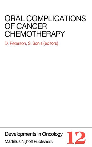 Stock image for Oral Complications of Cancer Chemotherapy: 12 (Developments in Oncology) for sale by Tall Stories BA