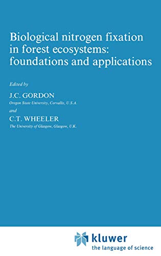 Biological nitrogen fixation in forest ecosystems: foundations and applications - Gordon, John C.|Wheeler, C. T.