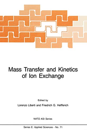 Stock image for Mass Transfer and Kinetics of Ion Exchange for sale by Kennys Bookshop and Art Galleries Ltd.