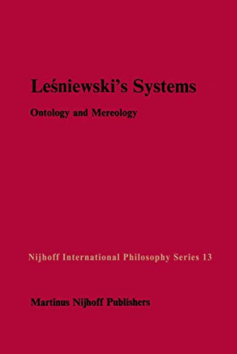 Beispielbild fr Le niewski's Systems : Ontology and Mereology zum Verkauf von Ria Christie Collections