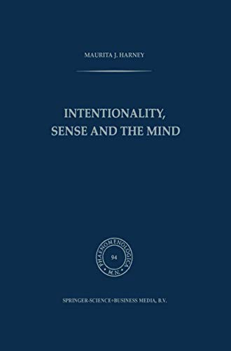 9789024728916: Intentionality, Sense and the Mind: 94 (Phaenomenologica)