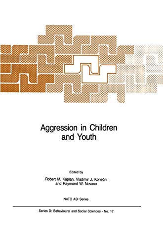 Imagen de archivo de Aggression in Children and Youth (NATO Science Series D:, 17) a la venta por A Squared Books (Don Dewhirst)