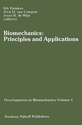 Stock image for Biomechanics: Principles and Applications (Developments in Biomechanics) for sale by mountain