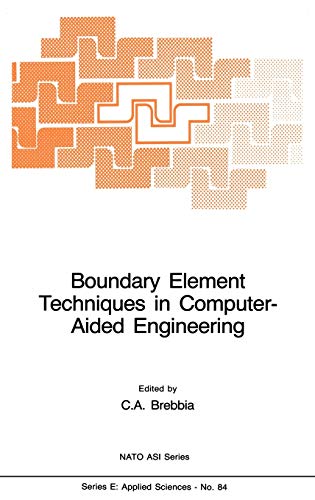 9789024730650: Boundary Element Techniques in Computer-Aided Engineering: 84 (Nato Science Series E:)