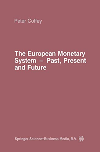 Imagen de archivo de The European Monetary System - Past, Present and Future a la venta por Zubal-Books, Since 1961