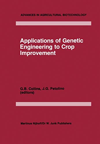 Stock image for Applications of Genetic Engineering to Crop Improvement (Advances in Agricultural Biotechnology, 10) for sale by HPB-Red