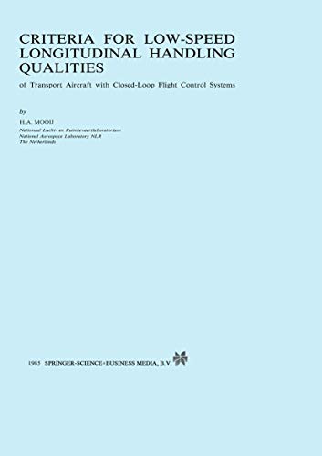 Criteria for low-speed longitudinal handling qualities of transport aircraft with closed-loop fli...