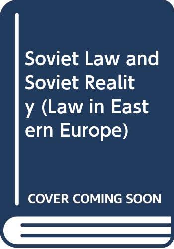 Beispielbild fr Soviet Law and Soviet Reality zum Verkauf von Better World Books