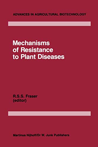 9789024732043: Mechanisms of Resistance to Plant Diseases: 17 (Advances in Agricultural Biotechnology)