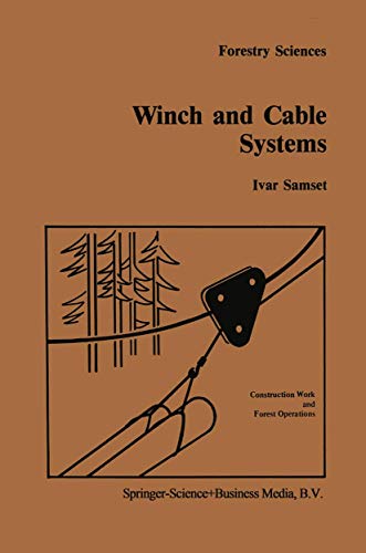 9789024732050: Winch and Cable Systems: 18 (Forestry Sciences)