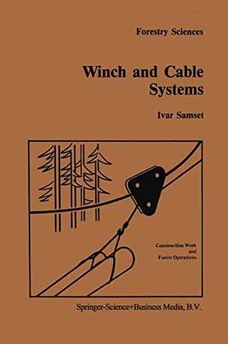 9789024732050: Winch and cable systems (Forestry Sciences, 18)