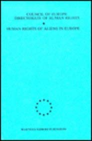 Human Rights of Aliens in Europe; - Council, of Europe