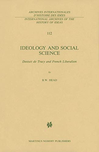 Stock image for Ideology and Social Science: Destutt de Tracy and French Liberalism for sale by West With The Night