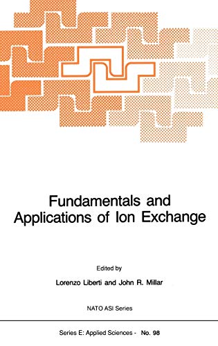 Fundamentals and Applications of Ion Exchange - John R. Millar