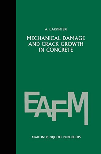 Beispielbild fr Mechanical Damage and Crack Growth in Concrete: Plastic Collapse to Brittle Fracture zum Verkauf von Anybook.com