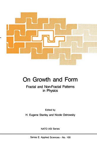 Beispielbild fr On Growth and Form: Fractal and Non-Fractal Patterns in Physics [NATO ASI Series: E100] zum Verkauf von Tiber Books