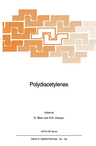 9789024732517: Polydiacetylenes: Synthesis, Structure and Electronic Properties: 102 (NATO Science Series E:)