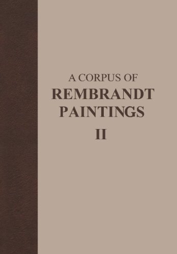 Beispielbild fr A Corpus of Rembrandt Paintings II 1631-1634 zum Verkauf von Marcus Campbell Art Books