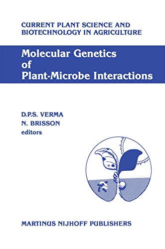 Stock image for Molecular Genetics of Plant-Microbe Interactions: Proceedings of the Third International Symposium on the Molecular Genetics of Plant-Microbe . Science and Biotechnology in Agriculture) for sale by Zubal-Books, Since 1961