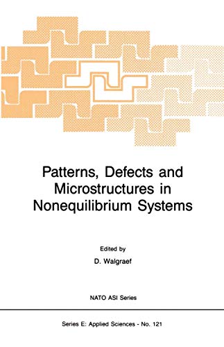 9789024734795: Patterns, Defects and Microstructures in Nonequilibrium Systems: Applications in Materials Science (NATO Science Series E:, 121)