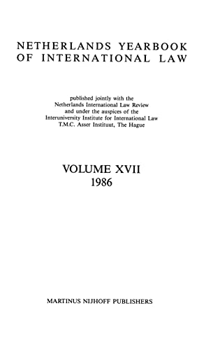 Beispielbild fr Netherlands yearbook of international law. Vol. XVII: 1986. zum Verkauf von Kloof Booksellers & Scientia Verlag