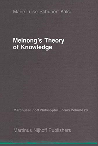 9789024735525: Meinong's Theory of Knowledge: 28
