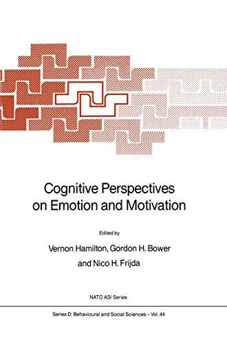 9789024736942: Cognitive Perspectives on Emotion and Motivation: 44 (NATO Science Series D:)