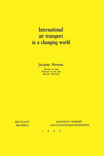 9789024737277: International Air Transport in a Changing World (Husserliana)