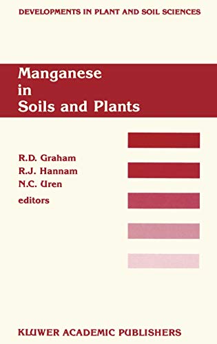 9789024737581: Manganese in Soils and Plants: Proceedings of the International Symposium on ‘Manganese in Soils and Plants’ held at the Waite Agricultural Research ... (Developments in Plant and Soil Sciences, 33)