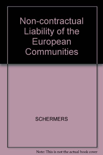 Beispielbild fr Non-contractual liability of the European communities. zum Verkauf von Kloof Booksellers & Scientia Verlag