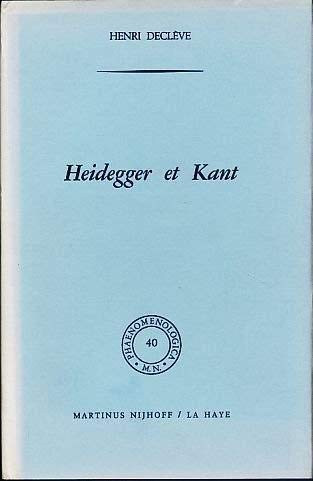 Stock image for Heidegger et Kant (Phaenomenologica 40) (French Edition) for sale by Zubal-Books, Since 1961