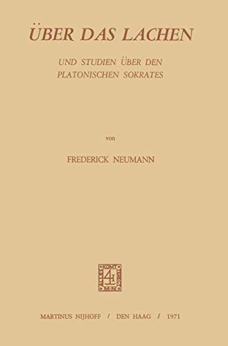 Imagen de archivo de ber das Lachen. Und Studien ber den platonischen Sokrates. ISBN 9024751187 a la venta por Antiquariaat Spinoza