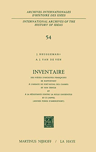 Inventaire des pièces d'archives françaises se rapportant à l'Abbaye de Port-Royal des Champs et ...