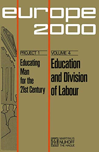 Stock image for Education and Division of Labour : Middle- and Long-Term Prospectives in European Technical and Vocational Education for sale by Chiron Media