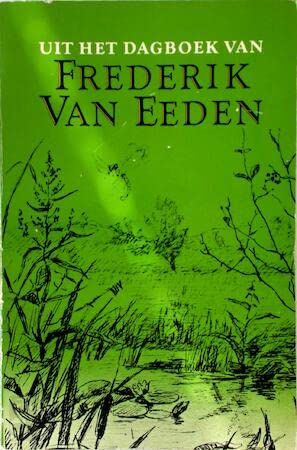 Uit het Dagboek van Frederik van Eeden (Dutch Edition) (9789024790463) by Eeden, Frederik Van